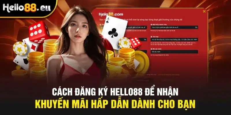 Cách thức đăng ký HELLO88 Cách thức đăng ký HELLO88