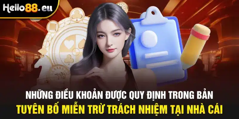 Những điều khoản được quy định trong bản tuyên bố miễn trừ trách nhiệm tại nhà cái Những điều khoản được quy định trong bản tuyên bố miễn trừ trách nhiệm tại nhà cái